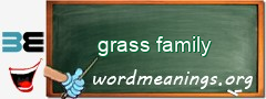 WordMeaning blackboard for grass family